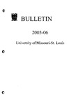 UMSL Bulletin 2005-2006 by University of Missouri-St. Louis