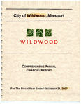 Comprehensive Annual Financial Report, 2007 by City of Wildwood