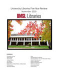 University Libraries Five Year Review by University of Missouri-St. Louis Libraries